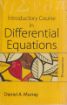 Picture of INTRODUCTORY COURSE IN DIFFERENTIAL EQUATIONS BY DANIEL A.MURRAY