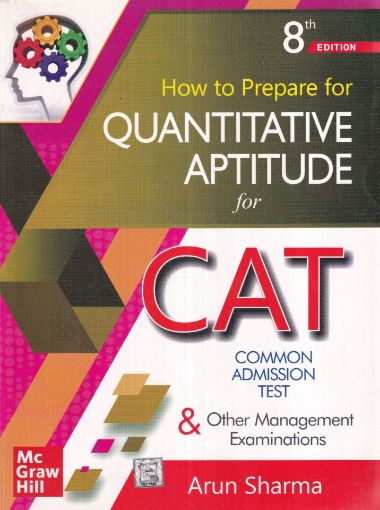 Picture of HOW TO PREPARE FOR QUANTITATIVE APTITUDE CAT COMMONT ADIMISSION TEST AND OTHER MANAGEMENT EXAMINATIONS BY ARUN SHARMA