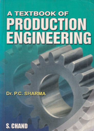 Picture of A TEXT BOOK OF PRODUCTION ENGINEERING