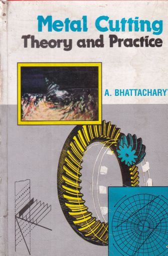 Picture of METAL CUTTING THEORY AND PRACTICE